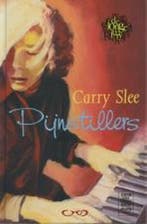 Pijnstillers 9789064940415 Carry Slee, Verzenden, Gelezen, Carry Slee