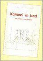 Kameel In Bad 9789090157238 P. Harteveld, Verzenden, Gelezen, P. Harteveld
