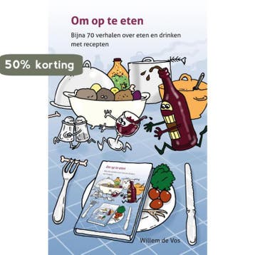 Om op te eten - Willem de Vos 9789088509575, Verzenden, Zo goed als nieuw, Willem de Vos