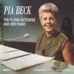 cd - Pia Beck - The Flying Dutchess And Her Piano, Verzenden, Zo goed als nieuw