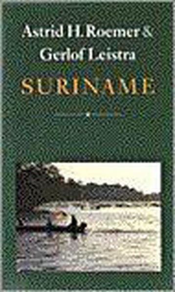 SURINAME EEN GIDS VOOR VRIENDEN - A.H. Roemer 9789029527781, Verzenden, Gelezen, A.H. Roemer