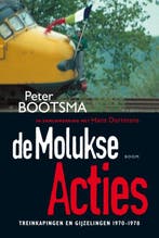 De Molukse acties 9789053526453 Peter Bootsma, Boeken, Verzenden, Gelezen, Peter Bootsma