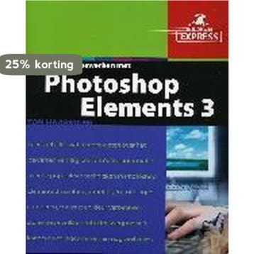 Snel op weg Express Photoshop Elements 3 / Snel op weg, Boeken, Verzenden, Gelezen, T. Haarmans