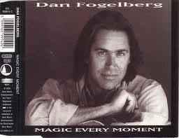 cd single - Dan Fogelberg - Magic Every Moment, Verzenden, Zo goed als nieuw, Pop