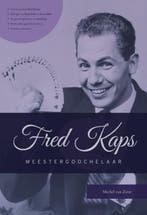 Fred Kaps, Meestergoochelaar 9789083084404 Michel Zeist, Ophalen of Verzenden, Nieuw, Michel Zeist