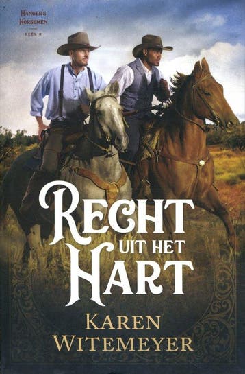 9789492234865 Hangers Horsemen Deel 2 - Recht uit het hart, Verzenden, Nieuw, Karen Witemeyer
