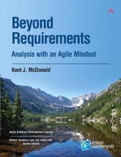 Beyond Requirements - McDonald Kent 9780321834553, Boeken, Verzenden, Zo goed als nieuw, McDonald Kent