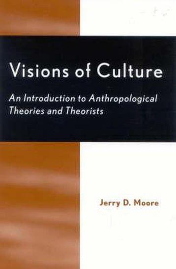 Visions of Culture - Jerry D. Moore 9780803970977, Verzenden, Gelezen, Jerry D. Moore