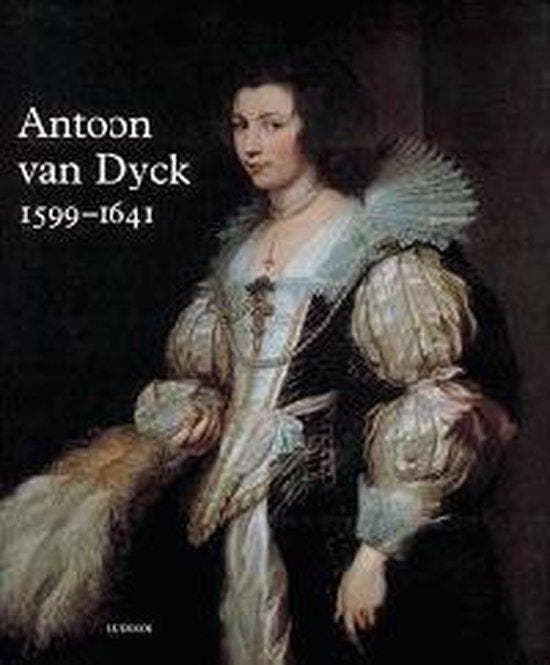 Antoon van Dyck 1599-1641 9789055442669, Boeken, Kunst en Cultuur | Beeldend, Gelezen, Verzenden