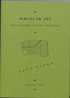 Encyclopedie van een Volkstuin 9789081551519 Anne e, Verzenden, Zo goed als nieuw, Anne e
