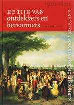 Tijd van ontdekkers en hervormers (1500-1600) |, Boeken, Zo goed als nieuw, A.H.J. Wilschut