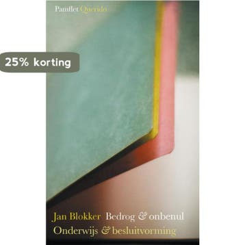 Bedrog en onbenul / Pamflet - Jan Blokker 9789021438764, Verzenden, Zo goed als nieuw, Jan Blokker