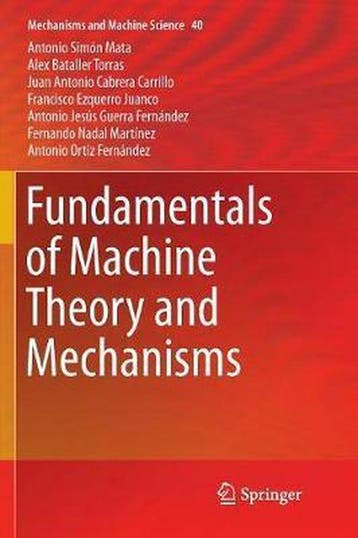 9783319811666 Mechanisms and Machine Science40- Fundament..., Verzenden, Nieuw, Antonio Simon Mata