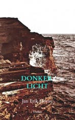 Donker Licht 9789464653953 Jan Erik Hoeve, Boeken, Verzenden, Zo goed als nieuw, Jan Erik Hoeve