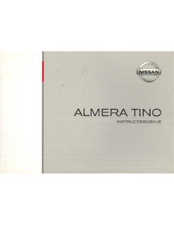 2004 NISSAN ALMERA TINO INSTRUCTIEBOEKJE NEDERLANDS, Auto diversen, Handleidingen en Instructieboekjes