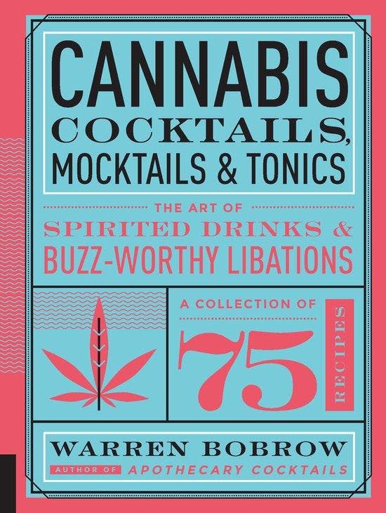 Cannabis Cocktails, Mocktails, and Tonics 9781592337347, Boeken, Taal | Engels, Zo goed als nieuw, Verzenden