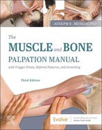 9780323761369 The Muscle and Bone Palpation Manual with T..., Boeken, Verzenden, Nieuw, Joseph E Muscolino