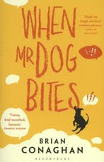 When Mr Dog Bites 9781408838365 Brian Conaghan, Boeken, Verzenden, Gelezen, Brian Conaghan