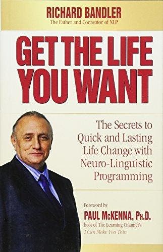 Get the Life You Want - Dr Richard Bandler 9780757307768, Verzenden, Gelezen, Dr Richard Bandler