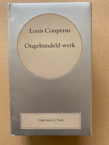 Louis Couperus Ongebundeld Werk - 1101 blz zeer interessant, Verzenden, Gelezen