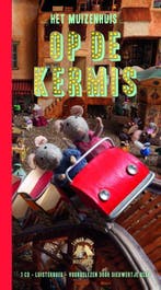 Op de kermis / Het muizenhuis / 4 9789047621997, Verzenden, Gelezen