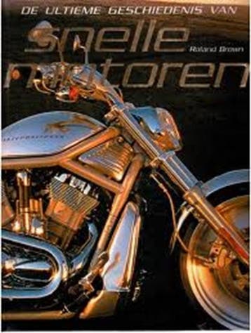 De ultieme geschiedenis van snelle motoren | 9781405446051 |, Ophalen of Verzenden, Zo goed als nieuw, BROWN, Roland & RIDDER, Rob de & HOSMAR, Ellen