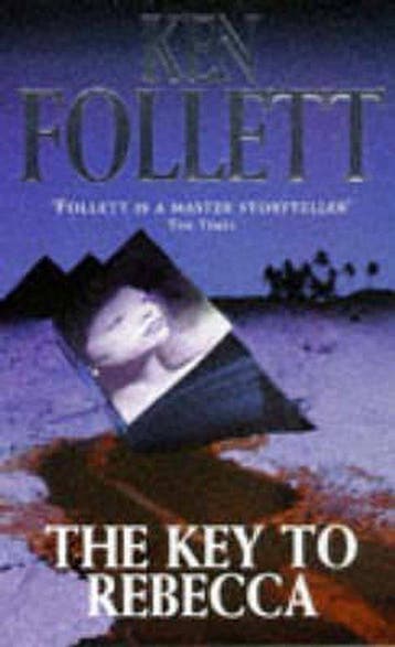 The Key to Rebecca - Ken Follett 9780330354271, Verzenden, Gelezen, Ken Follett