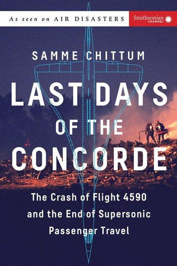 9781588345615 Last Days of the Concorde Samme Chittum, Verzenden, Nieuw, Samme Chittum