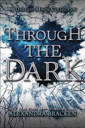 Through the Dark (a Darkest Minds Collection) 9781484756874, Boeken, Verzenden, Zo goed als nieuw, Alexandra Bracken