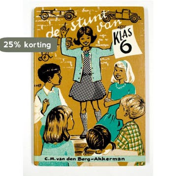 Stunt van klas zes 9789026643644 Berg Akkerman, Boeken, Verzenden, Gelezen, Berg Akkerman
