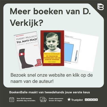 DIE SLAPPE NEDERLANDERS OF VIEL HET TOCH 9789059110304, Verzenden, Zo goed als nieuw, D. Verkijk