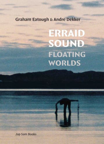 Erraid Sound: Floating Worlds - Graham Eatough 9789492852519, Verzenden, Zo goed als nieuw, Graham Eatough