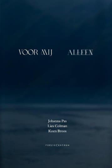 Voor Mij Alleen | Johanna Pas; Lies Colman; Koen Broos, Ophalen of Verzenden, Nieuw, Johanna Pas; Lies Colman; Koen Broos
