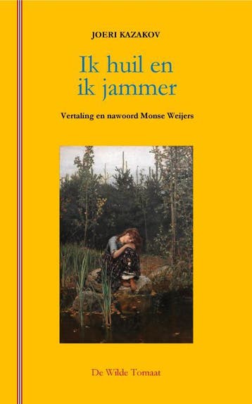 Ik huil en ik jammer - Joeri Kazakov 9789082995985, Boeken, Verzenden, Zo goed als nieuw, Joeri Kazakov