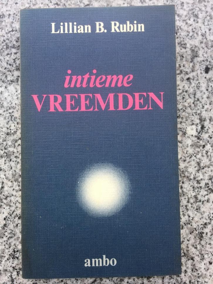 Intieme vreemden (Lillian B. Rubin), Boeken, Psychologie, Overige onderwerpen, Gelezen, Verzenden
