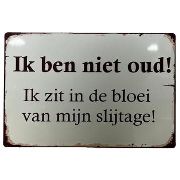 Ik ben niet oud reclamebord, Verzamelen, Ophalen of Verzenden, Nieuw