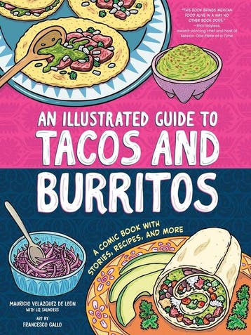 9781464222429 An Illustrated Guide to Tacos and Burritos, Boeken, Verzenden, Nieuw, Mauricio Velazquez De Leon