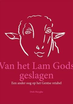 Vanhetlamgodsgeslagen - Dirk Huyghe 9789082710052, Verzenden, Zo goed als nieuw, Dirk Huyghe