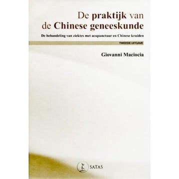 Boek De Praktijk van de Chinese Geneeskunde.- Maciocia - 2e, Verzenden, Zo goed als nieuw