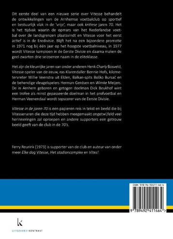 Vitesse in de jaren 70 - Ferry Reurink 9789492411464, Verzenden, Zo goed als nieuw, Ferry Reurink