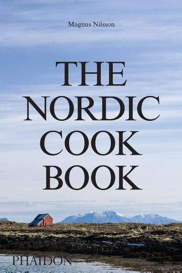 The Nordic Cookbook | Magnus Nilsson | Nieuw, Boeken, Ophalen of Verzenden, Nieuw, Magnus Nilsson
