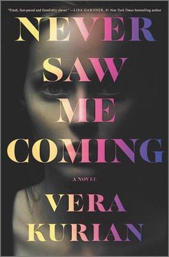 Boek Never Saw Me Coming 9780778311553, Boeken, Overige Boeken, Zo goed als nieuw, Verzenden