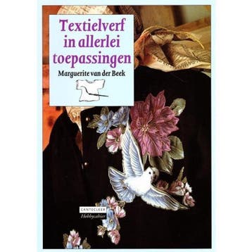 Textielverf in allerlei toepassingen / Cantecleer, Verzenden, Gelezen, M. van der Beek