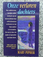 Onze verloren dochters (Mary Pipher), Boeken, Gelezen, Verzenden, Mary Pipher, Overige onderwerpen