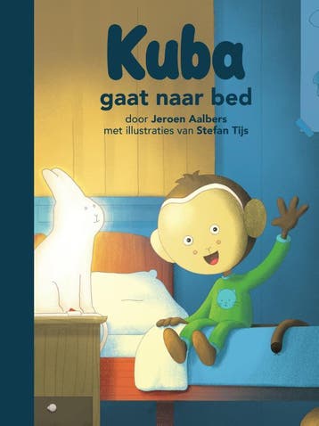 Kuba gaat naar bed / Kuba boekjes - Jeroen Aalbers, Verzenden, Gelezen, Jeroen Aalbers