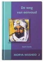 De weg van eenvoud / Wijsheid / 2 9789075702323 Morya, Verzenden, Zo goed als nieuw, Morya