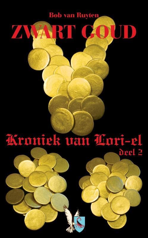 Zwart Goud / Kroniek van Lori-el / 2 9789089730268, Boeken, Romans, Zo goed als nieuw, Verzenden