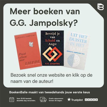 Liefde is angst laten varen - G.G. Jampolsky 9789062716708, Verzenden, Gelezen, G.G. Jampolsky