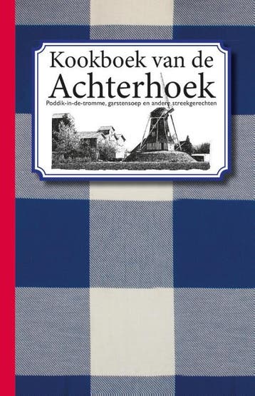 Kookboek van de Achterhoek - Karen Groeneveld 9789082105711, Verzenden, Zo goed als nieuw, Karen Groeneveld