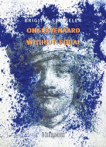 Ongeëvenaard / Without Equal | Brigitte Spiegeler | Nieuw, Ophalen of Verzenden, Nieuw, Brigitte Spiegeler